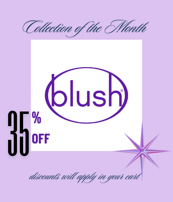 Blush Novelties - Collection of the month 